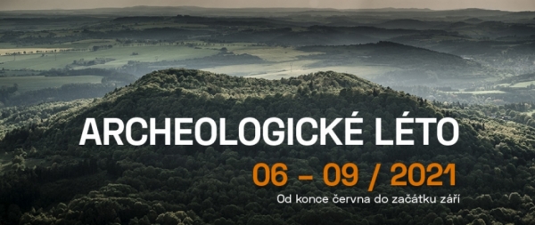 Archeologické léto 2021 - bezplatné prohlídky významných českých nalezišť